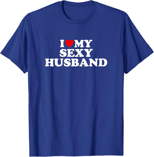 I Love My Sexy Husband Hubby - Red Heart T-Shirt - T-Shirt | Royal