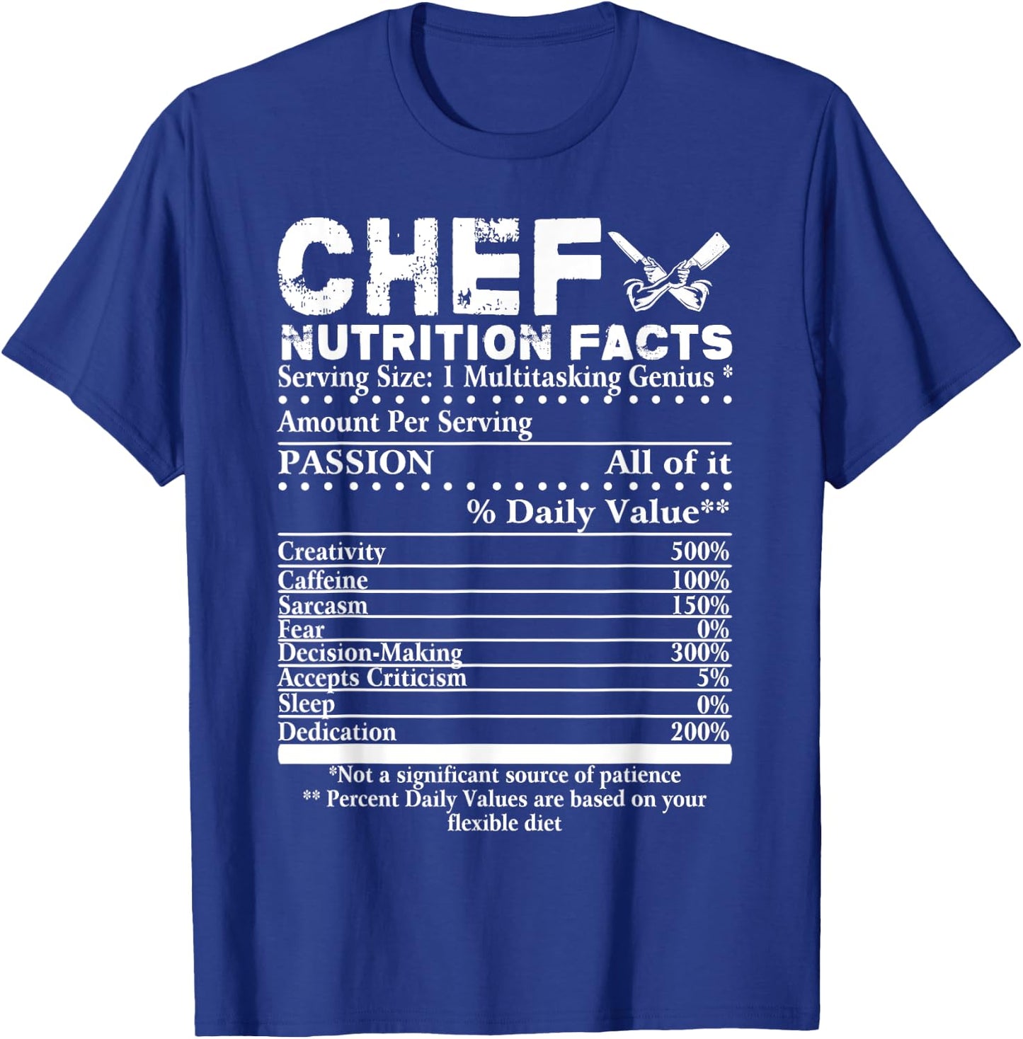 Chef Nutrition Facts Cool Chef Gift Chefs T-Shirt - T-Shirt | Royal