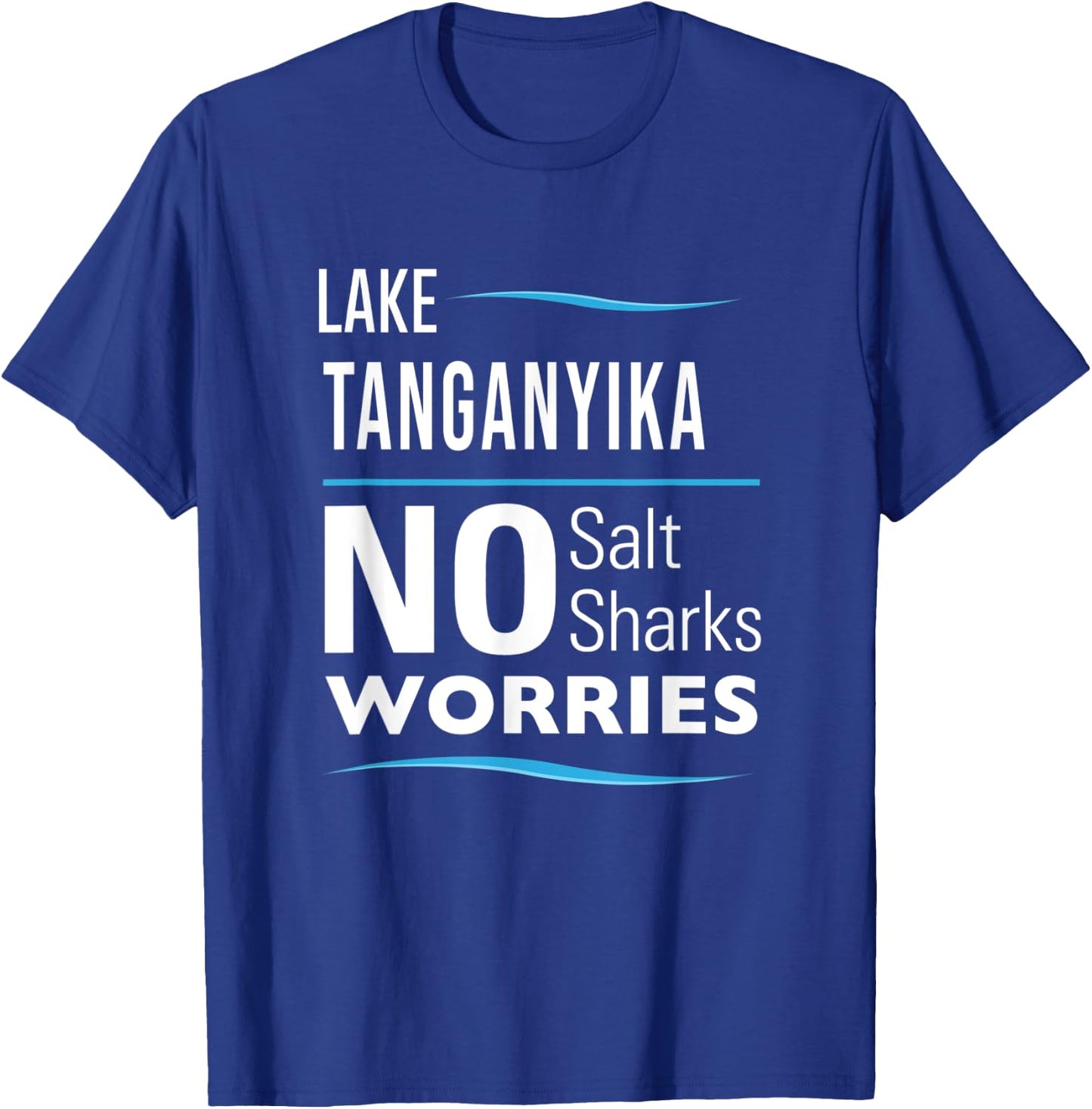 Lake Tanganyika Funny T-Shirt - T-Shirt | Royal