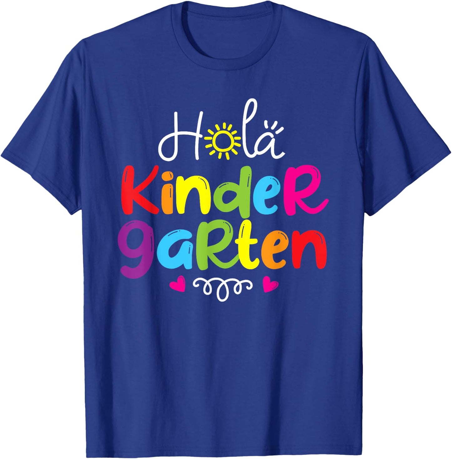 Hola Kindergarten Shirt Spanish Teacher Kids Back to School T-Shirt - T-Shirt | Royal