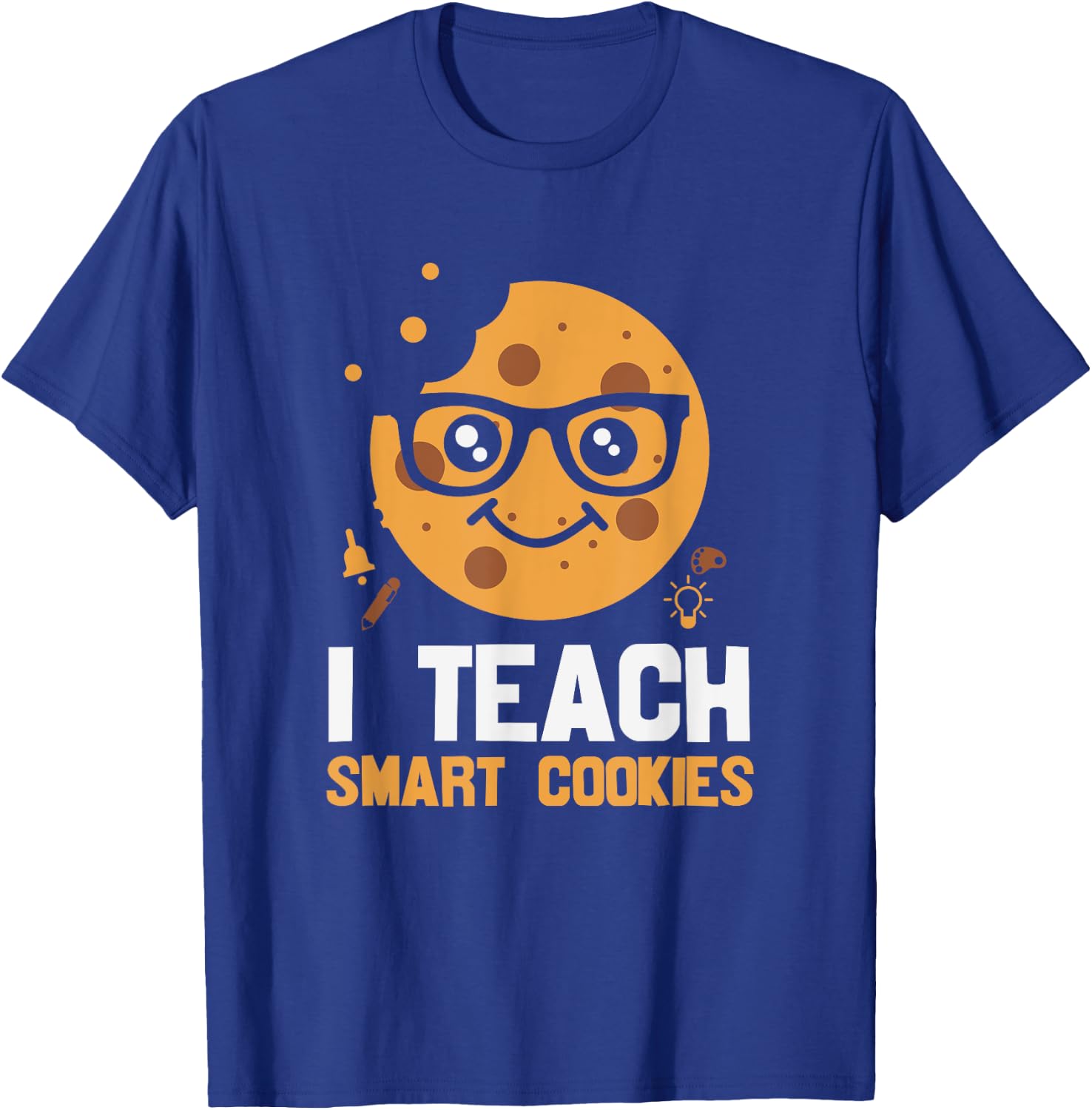 Proud Teacher - I Teach Smart Cookies T-Shirt - T-Shirt | Royal