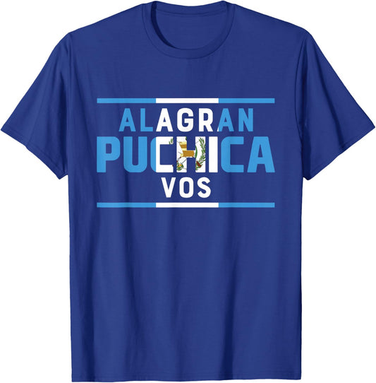 Ala Gran Puchica Vos Guatemala Pride Flag Saying Camiseta T-Shirt - T-Shirt | Royal