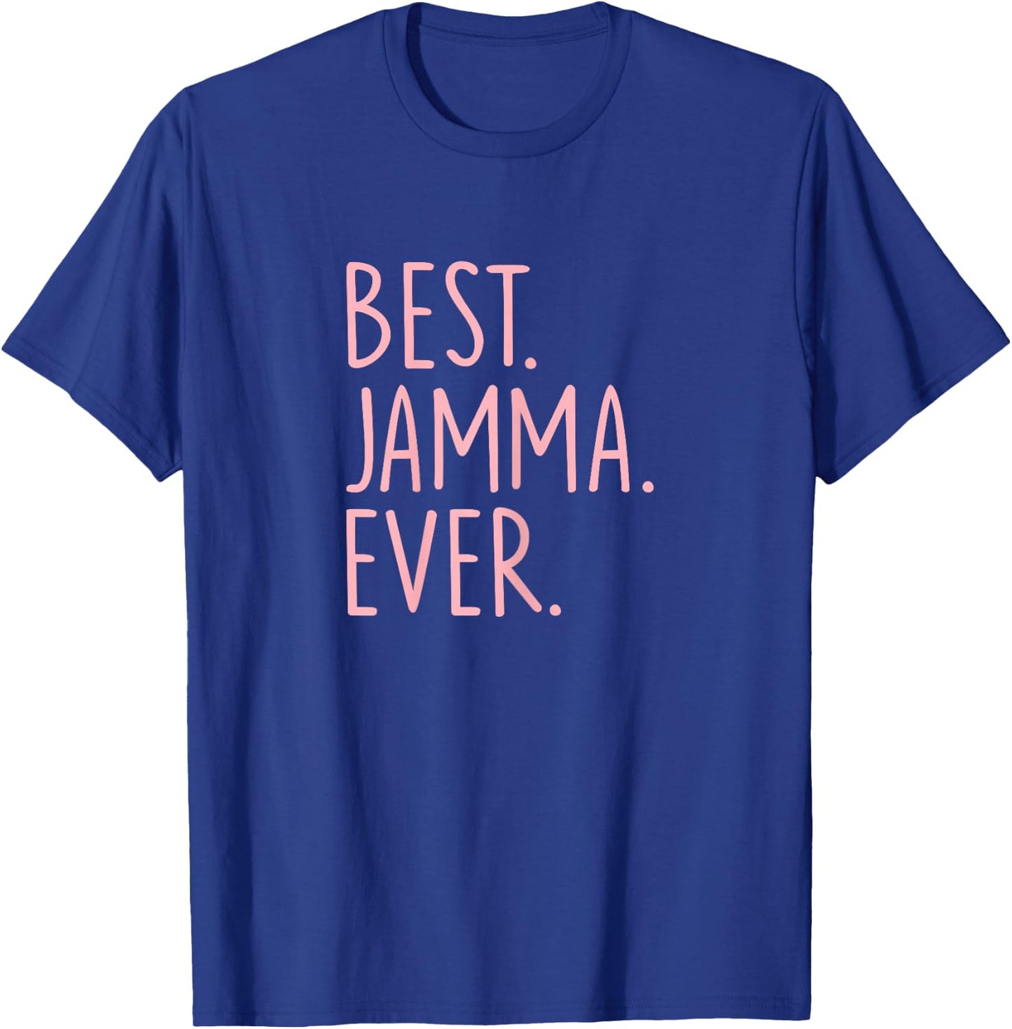 Best Jamma Ever T-Shirt - T-Shirt | Royal