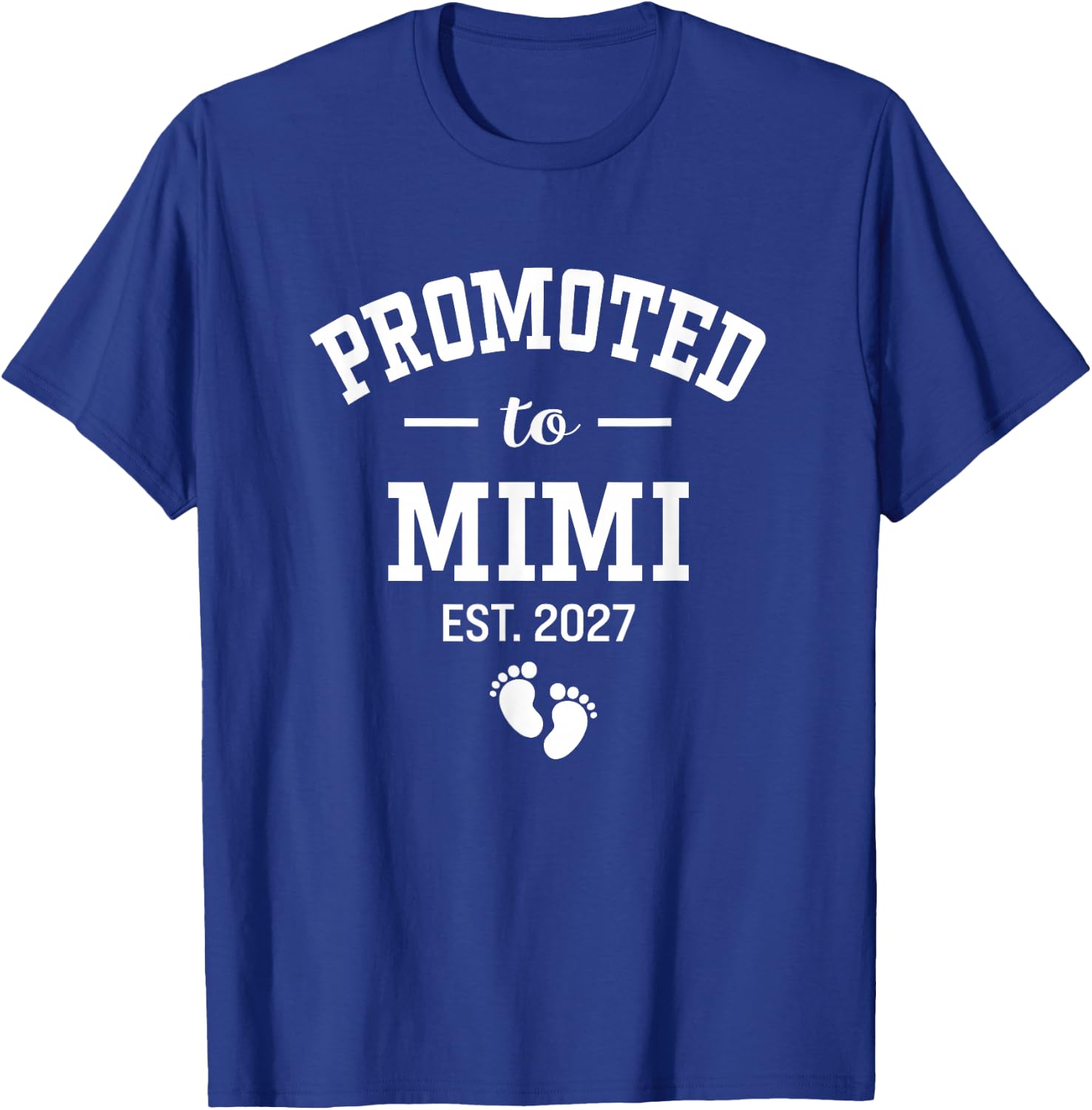 Promoted to Mimi 2027 New First Time Soon to Be Grandma T-Shirt - T-Shirt | Royal