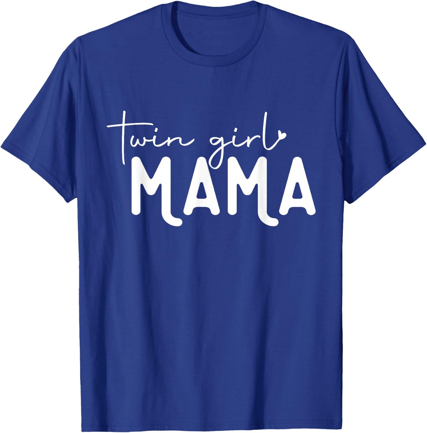 Twin Girl Mama T-Shirt - T-Shirt | Royal