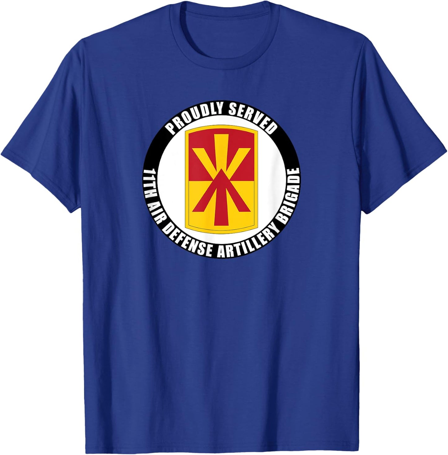 Proudly Served 11th Air Defense Artillery Brigade Veteran T-Shirt - T-Shirt | Royal