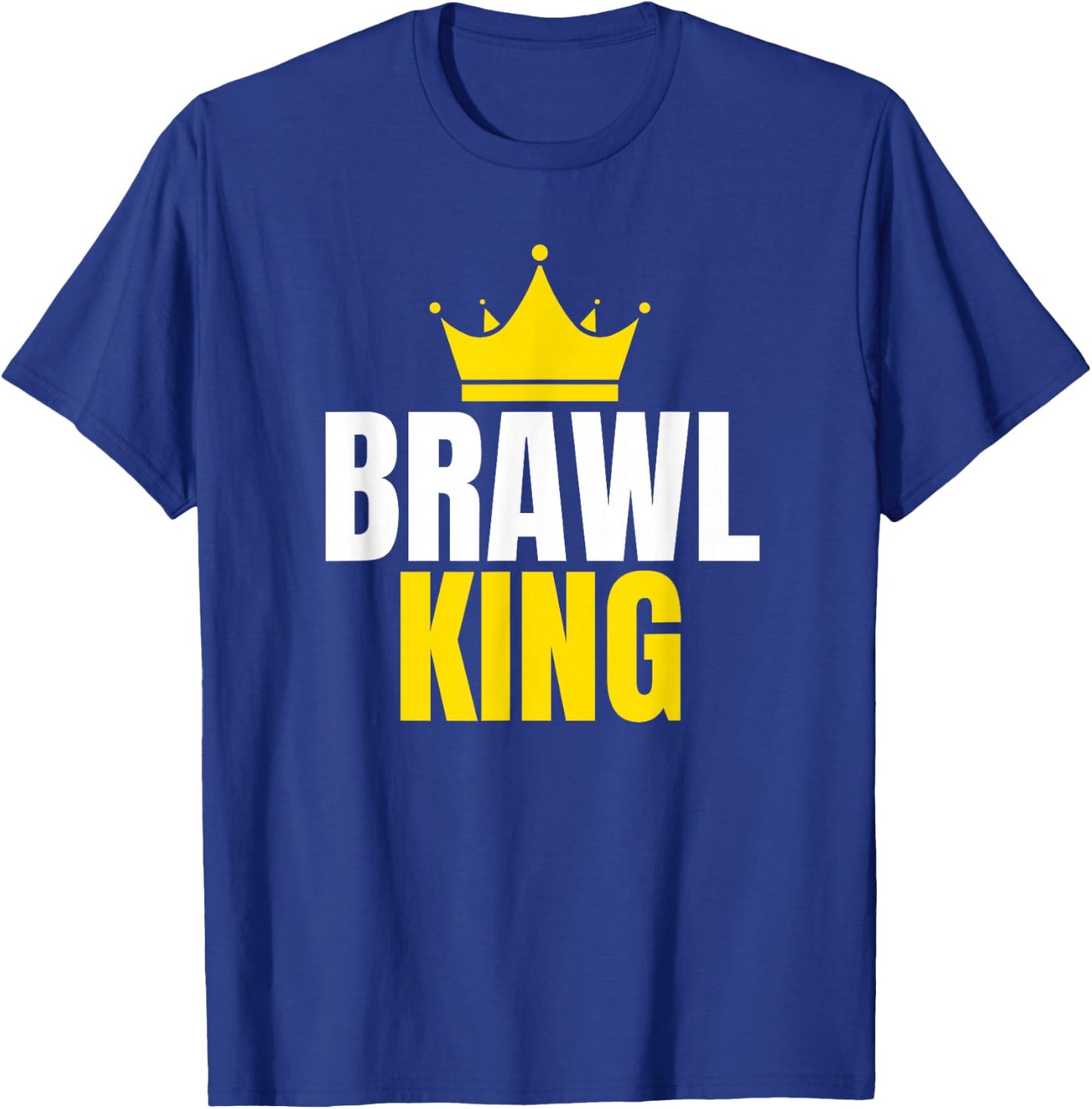 Brawl King Gamer Gaming Brawler Brawl T-Shirt - T-Shirt | Royal