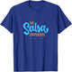 Salsa Dancer Gift and Dancewear T-Shirt - T-Shirt | Royal