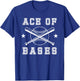 Ace Of Bases - Funny Beer League Baseball Or Softball Team T-Shirt - T-Shirt | Royal