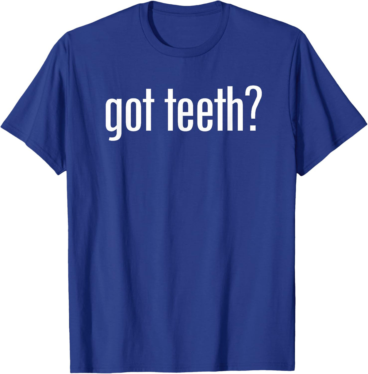 Miftees Dentist Got Teeth - Women's Classic Fit Black Cotton Polyester Blend Small Short Sleeve T-Shirt - T-Shirt | Royal