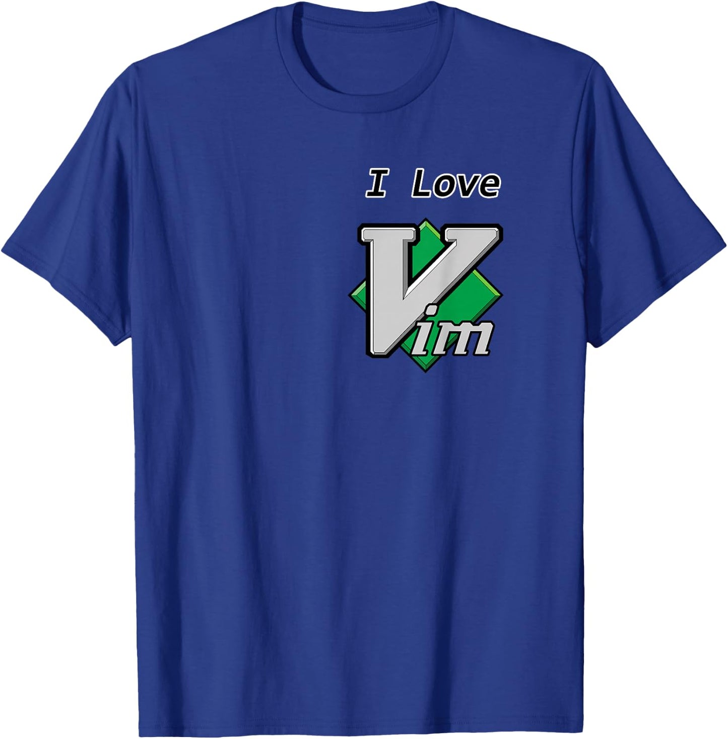 I love Vim T-Shirt - T-Shirt | Royal