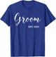 Groom Est. 2024 Wedding Matching Husband Just Married Men T-Shirt - T-Shirt | Royal