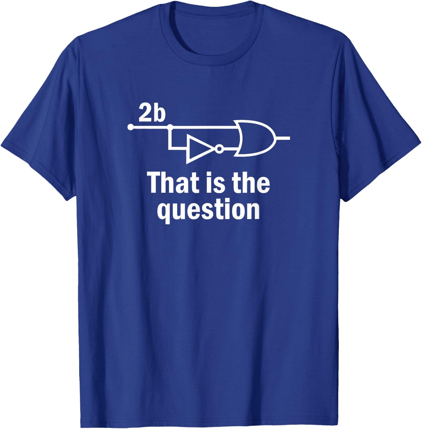 To Be Or Not To Be Electrical Engineer Circuit T-Shirt - T-Shirt | Royal