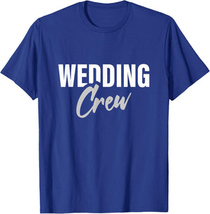 Wedding Crew T-Shirt - T-Shirt | Royal