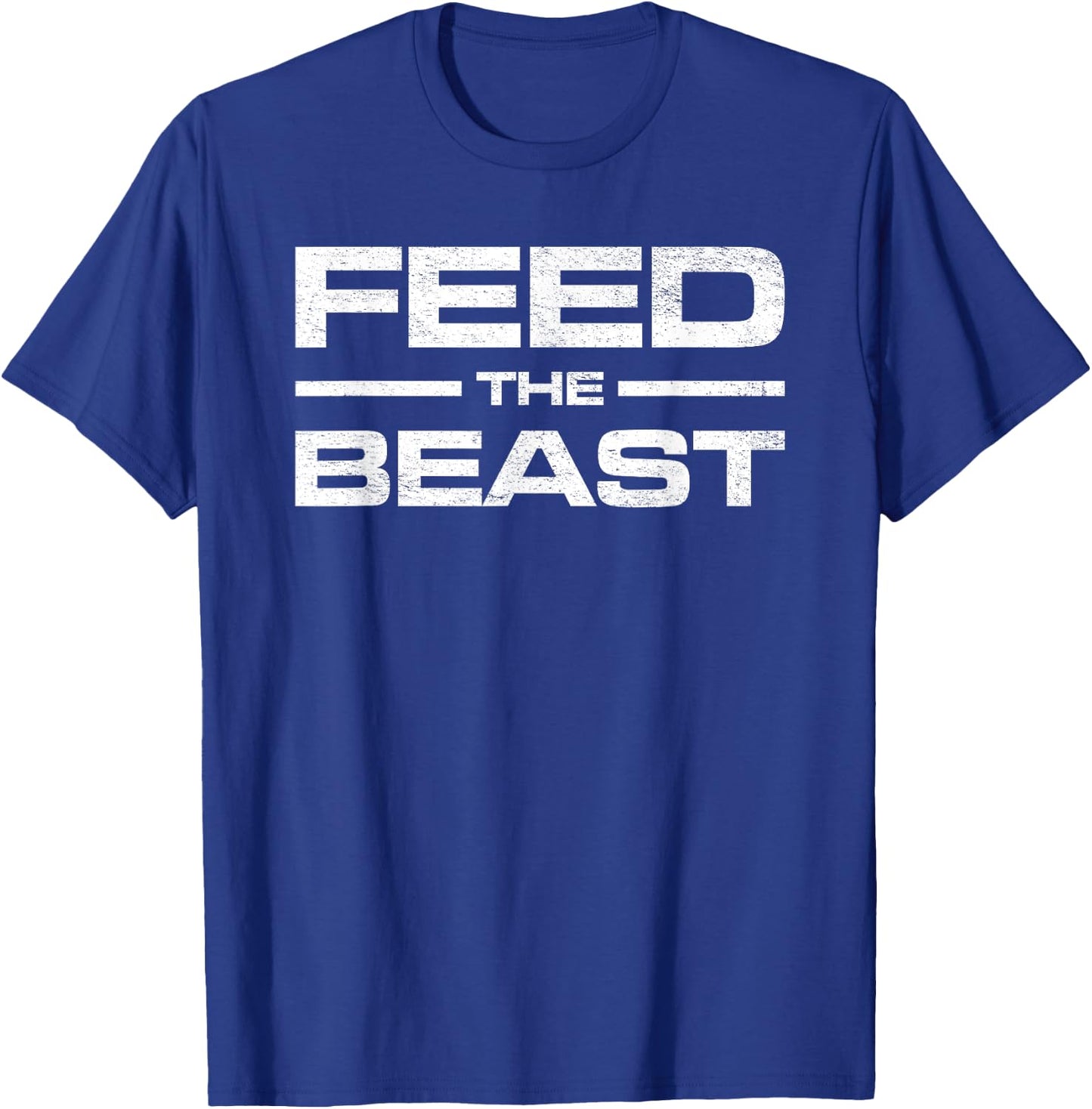 Feed the Beast Mass Gain Muscle Building Gym Workout T-Shirt - T-Shirt | Royal
