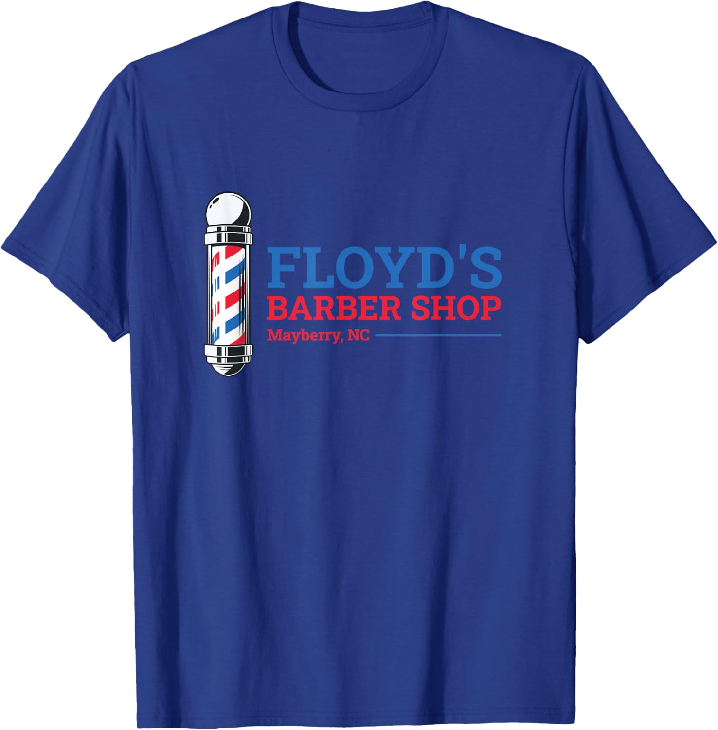 Floyd's Barber Shop Mayberry North Carolina T-Shirt - T-Shirt | Royal