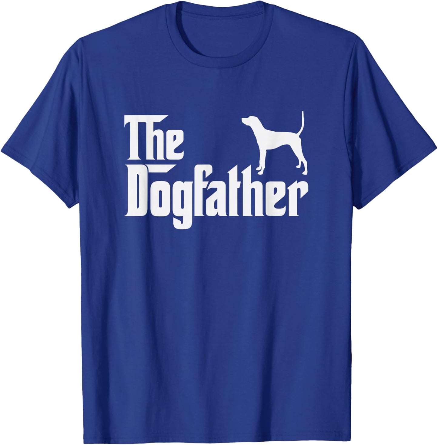treeing tennessee brindle DogFather Funny Dog Dad T-Shirt - T-Shirt | Royal