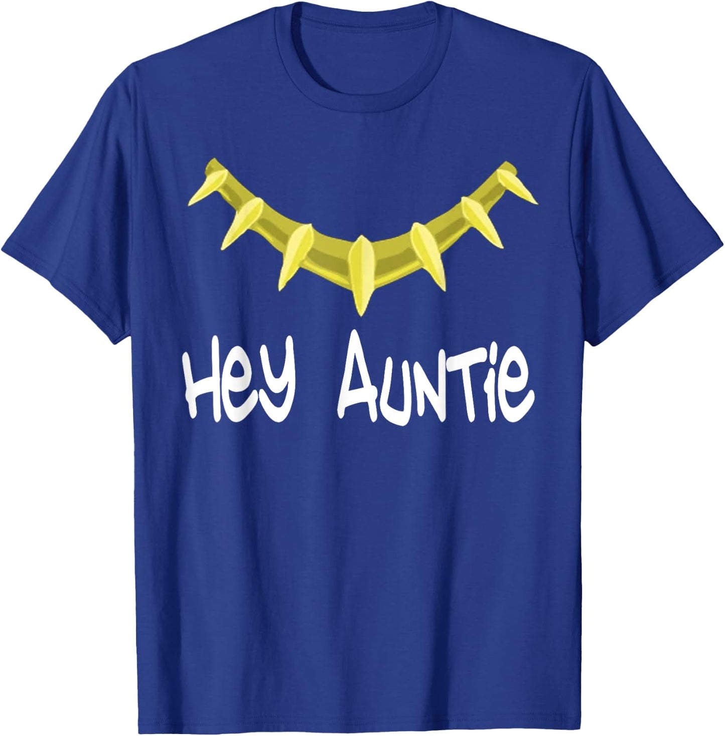 Hey Auntie - Hey Auntie Novelty T-Shirt - T-Shirt | Royal