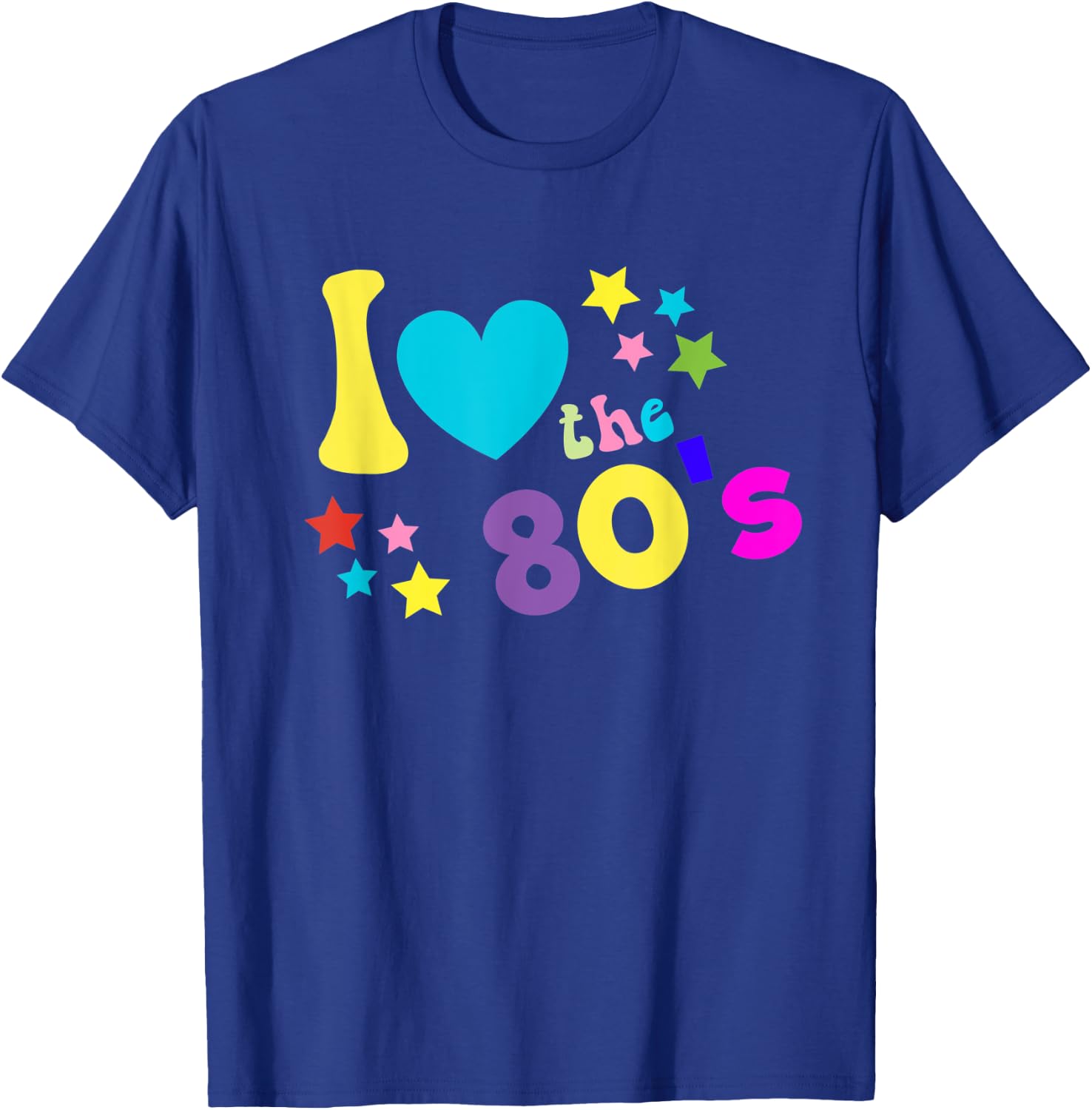 I love The 80's Funny 80s Party Costume Gift Top T-Shirt - T-Shirt | Royal