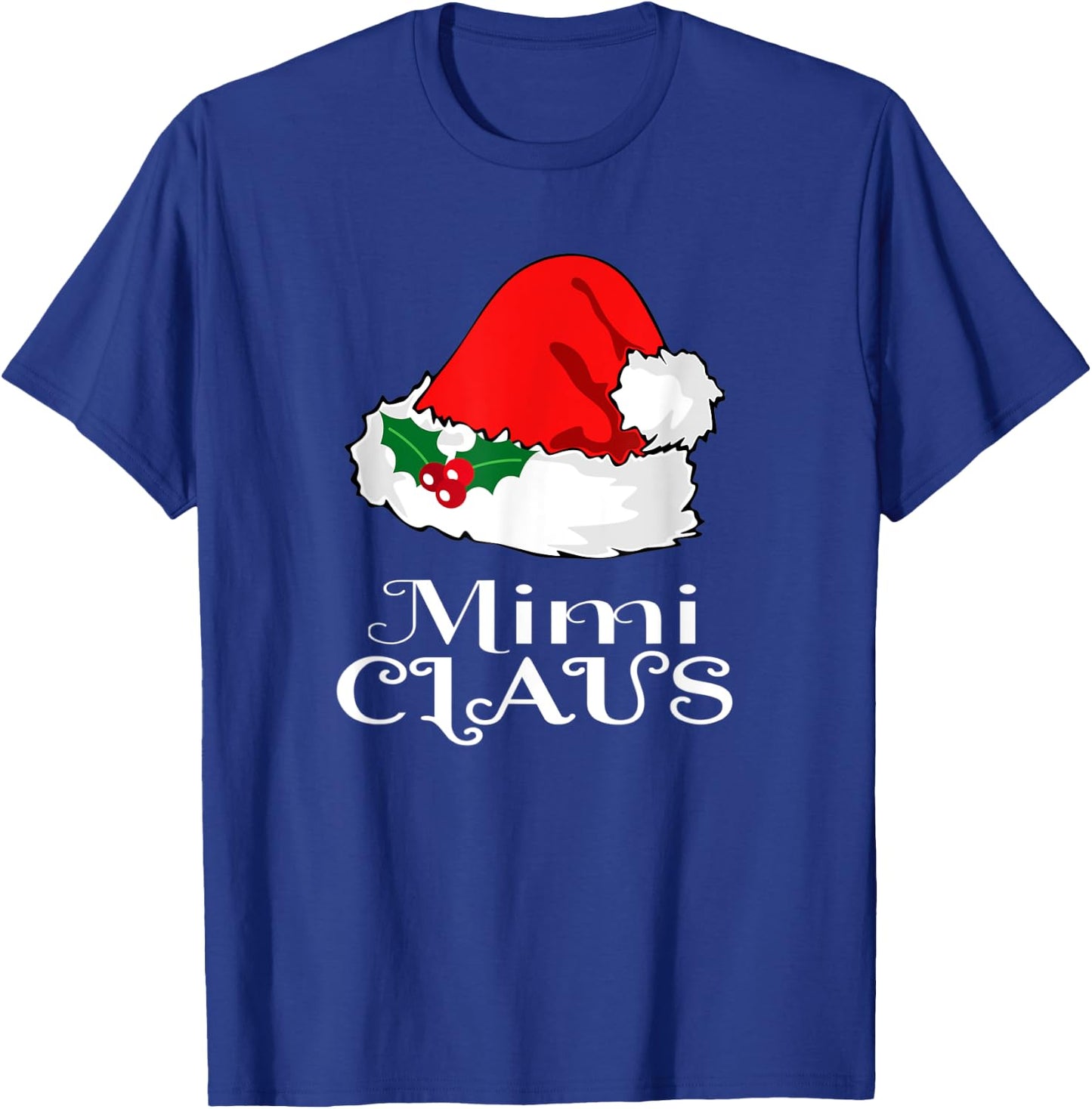 Christmas Mimi Claus Matching Pajama Santa Hat X-mas T-Shirt - T-Shirt | Royal
