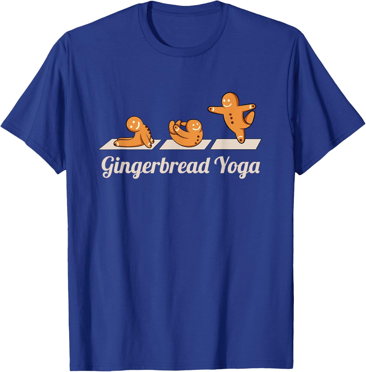 Gingerbread Man Yoga Funny Cute Fitness Christmas T-Shirt - T-Shirt | Royal