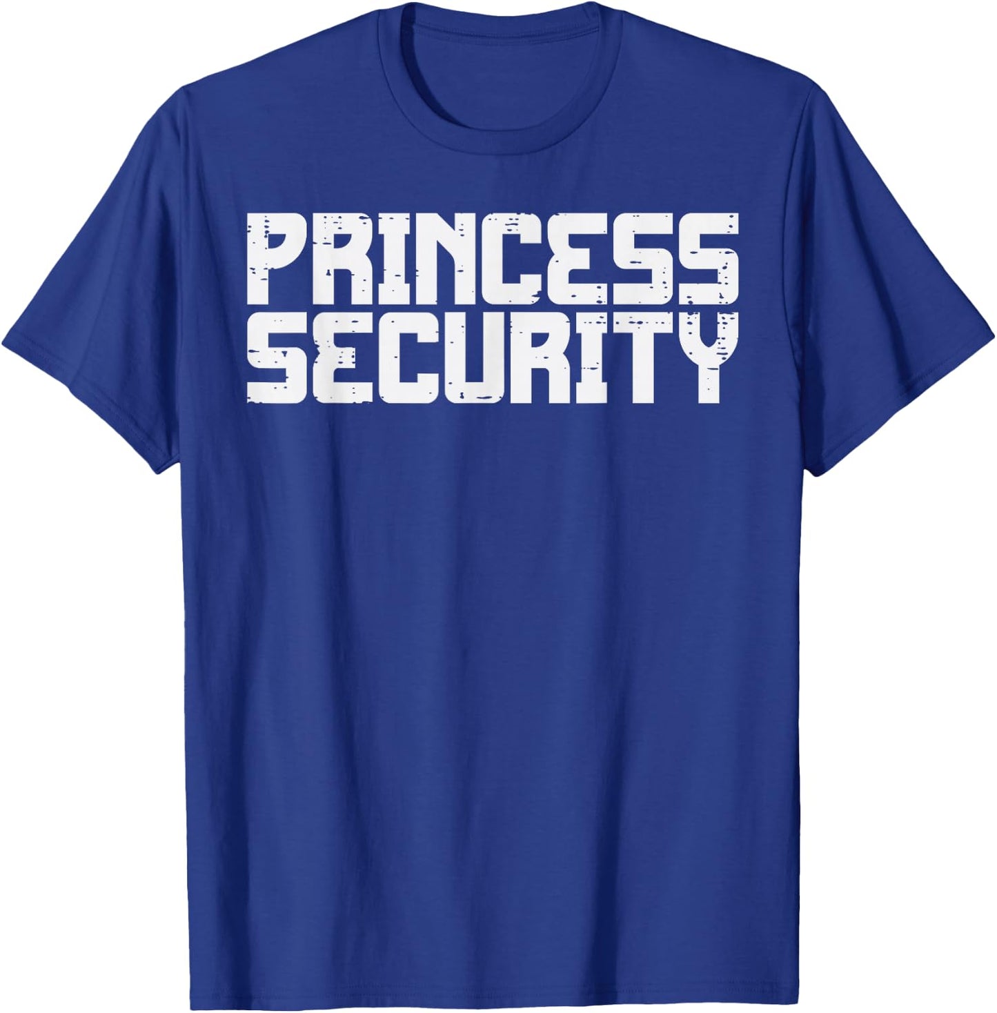 Princess Security Funny Family Dad Halloween Big Brother Men T-Shirt - T-Shirt | Royal