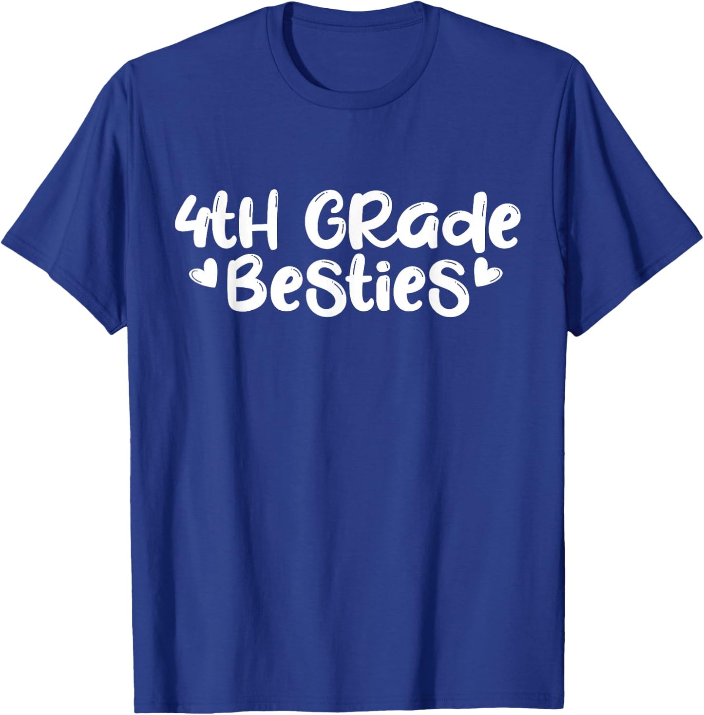 4th Grade Besties Shirt Friend School Teacher Student Gift T-Shirt - T-Shirt | Royal