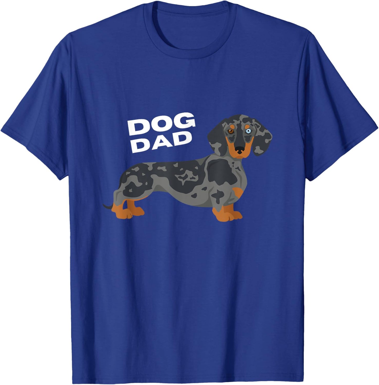 Dapple Dachshund Dog Dad Man Men T-Shirt - T-Shirt | Royal