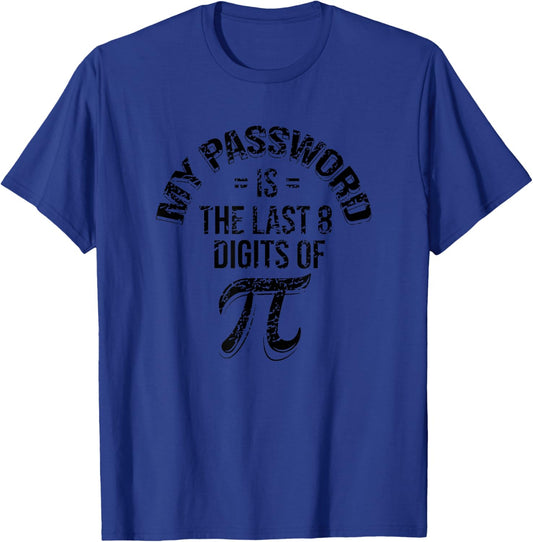 My Password is Pi Funny Vintage Math Nerd Gift Teachers Women Kids T-Shirt - T-Shirt | Royal