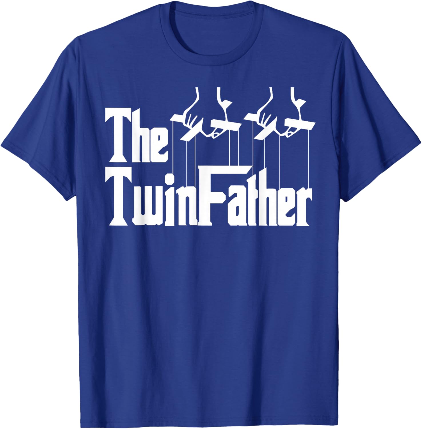 The TwinFather Funny Father of Twins Funny Dad Fathers Day T-Shirt - T-Shirt | Royal