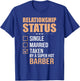 Funny Wife Barber Haircut Girlfriend Boyfriend Husband T-Shirt - T-Shirt | Royal