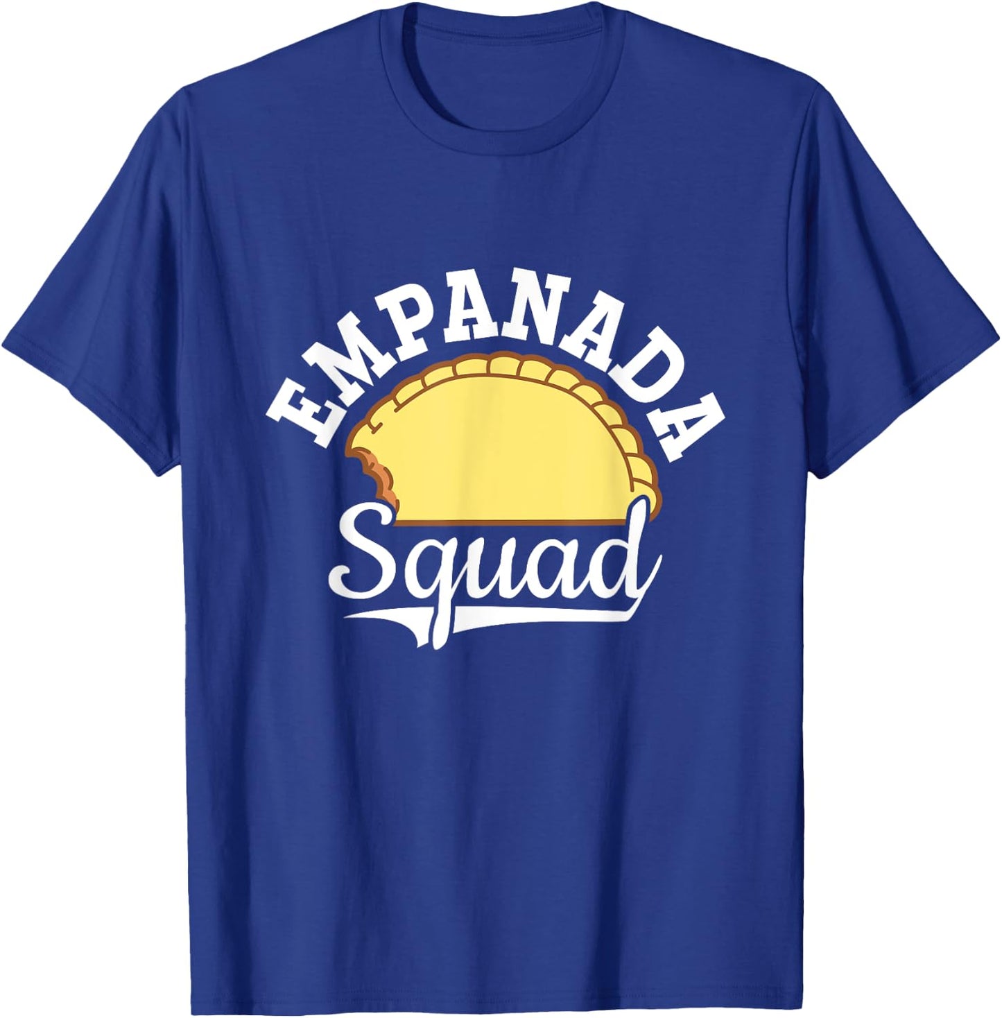 Empanada Squad Empanada Baker Empanada Lovers T-Shirt - T-Shirt | Royal
