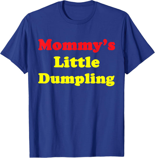 Mommy’s Little Dumpling Chinese T-Shirt - T-Shirt | Royal
