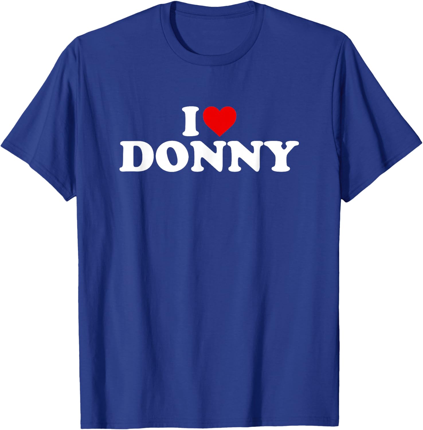 I Love Donny - Heart T-Shirt - T-Shirt | Royal