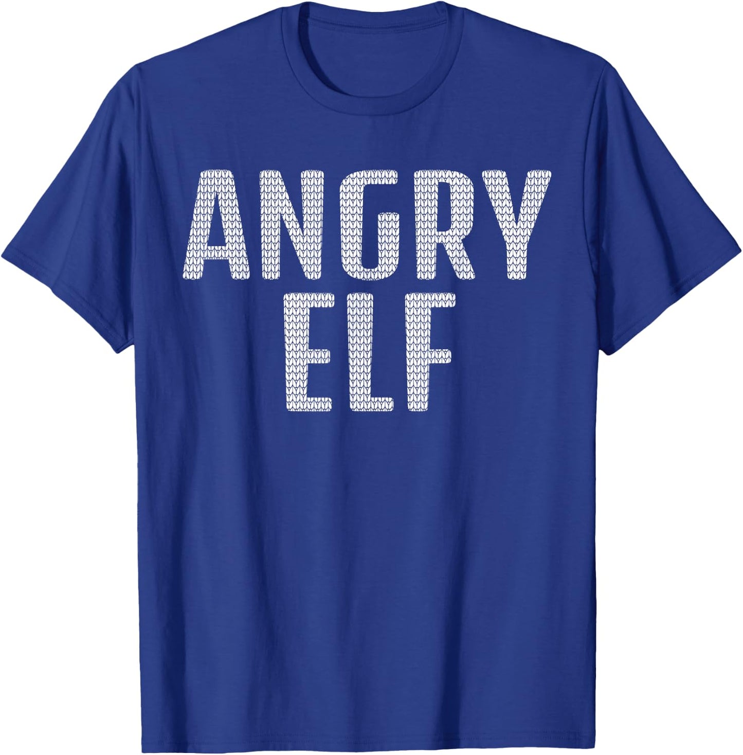 Ugly Christmas Angry Elf Funny Joke Quote Novelty Men T-Shirt - T-Shirt | Royal