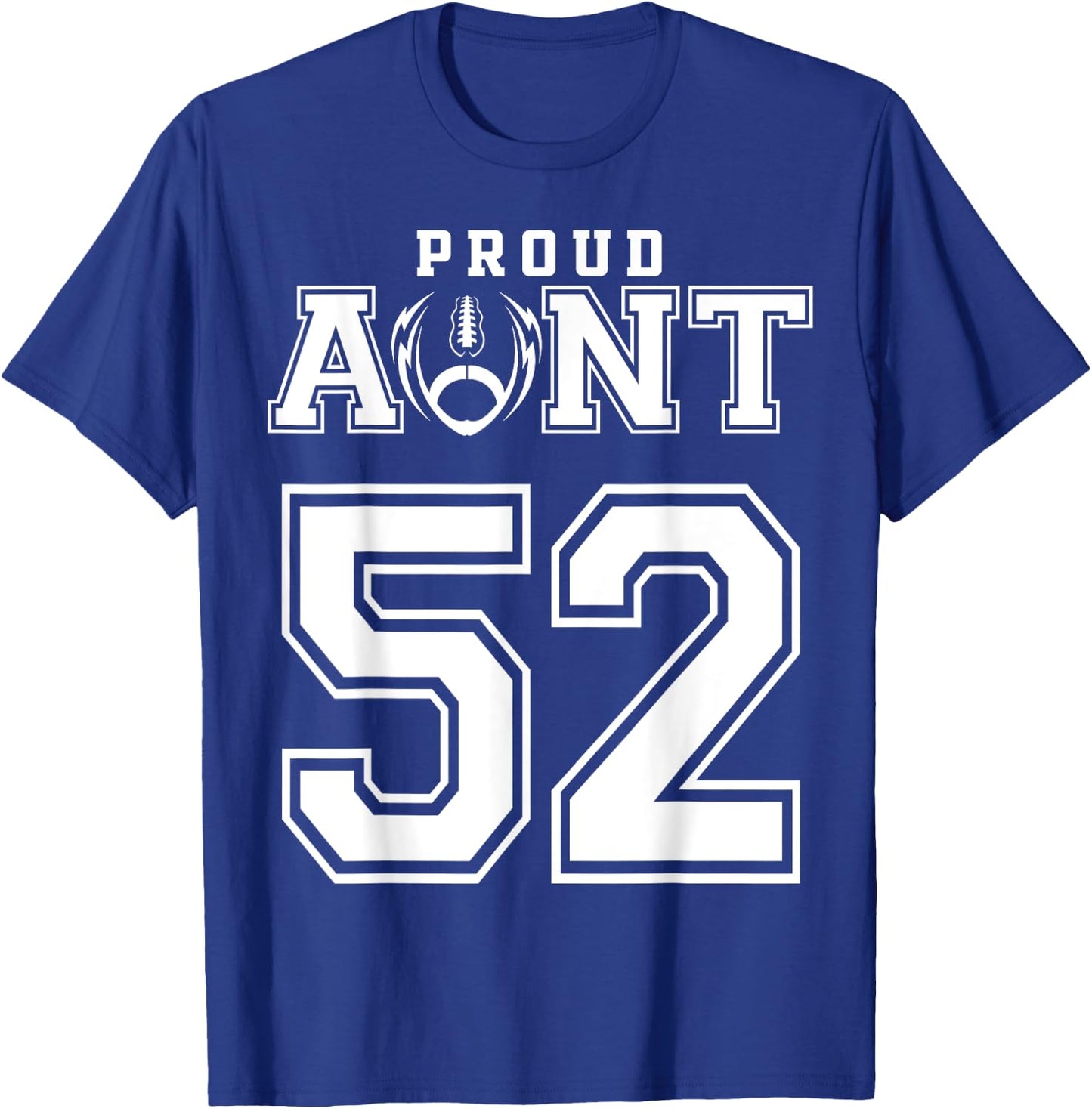 Custom Proud Football Aunt Number 52 Personalized T-Shirt - T-Shirt | Royal