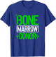 Bone Marrow Donor Organ Donation Transplant Recovery T-Shirt - T-Shirt | Royal