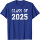 Class of 2025 Graduation School Grad 2025 Graduate T-Shirt - T-Shirt | Royal