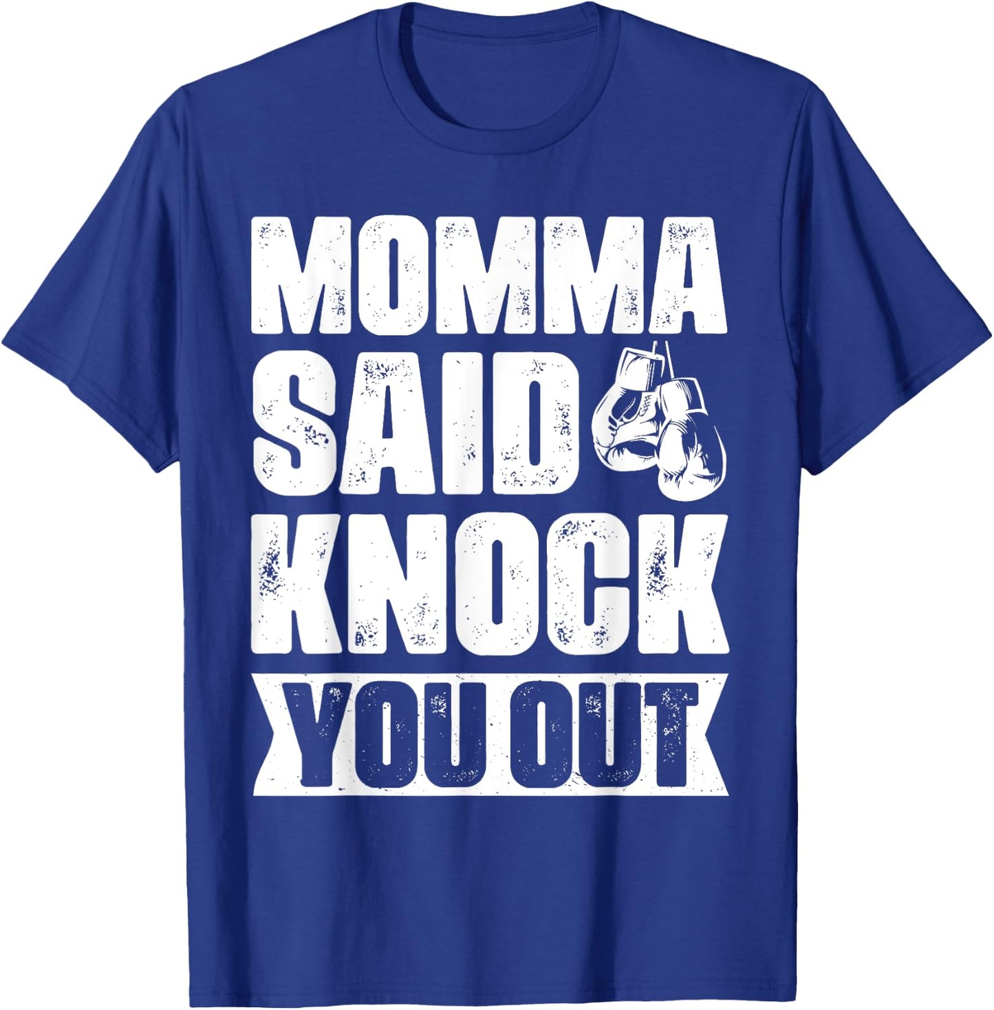 Retro, Vintage Boxer, Mom, Pun, Gag Gift Momma Said Knock You Out Apparel -Adults Black Short Sleeve Small T-Shirt - T-Shirt | Royal