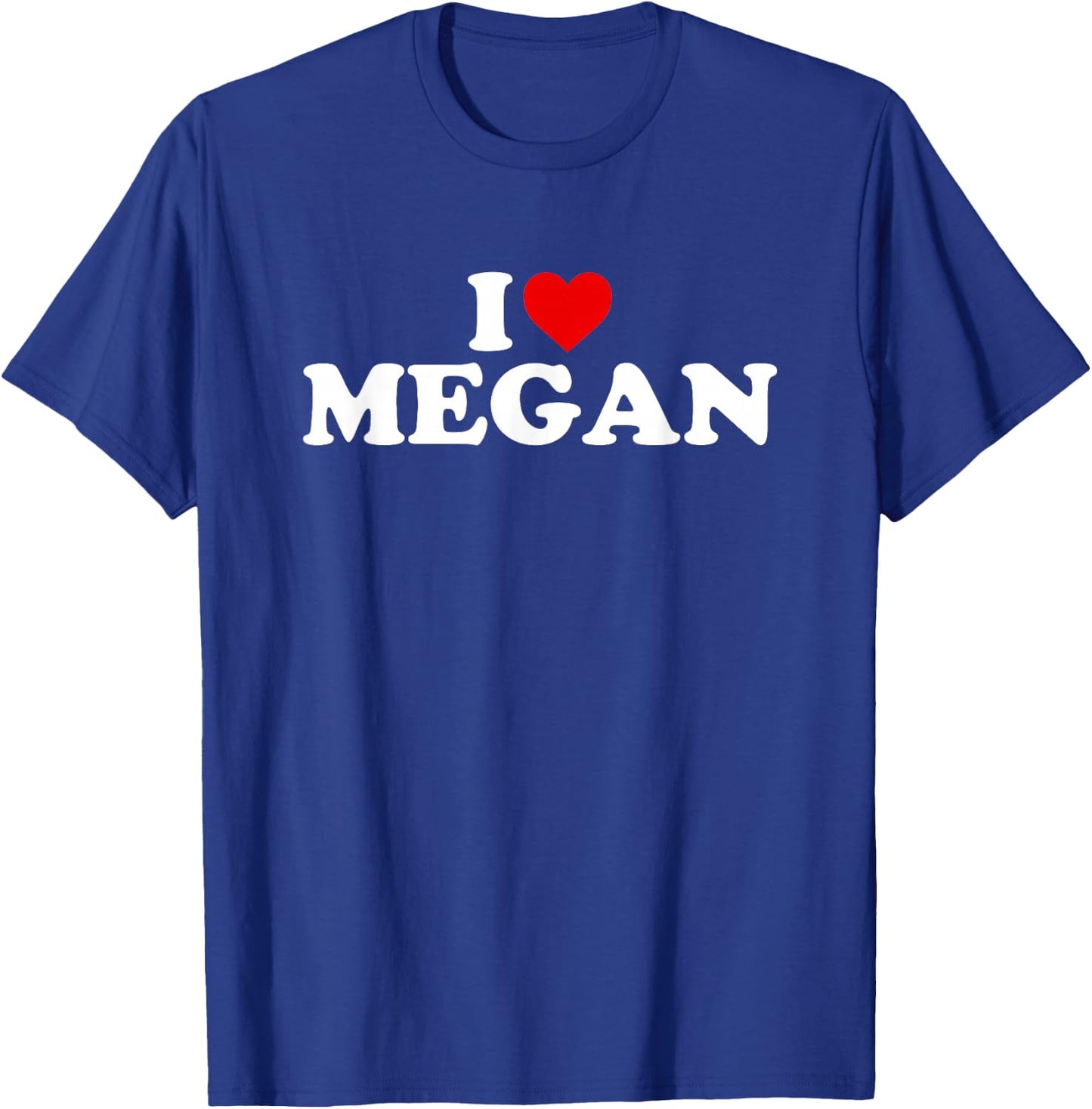 I Love Megan - Heart T-Shirt - T-Shirt | Royal