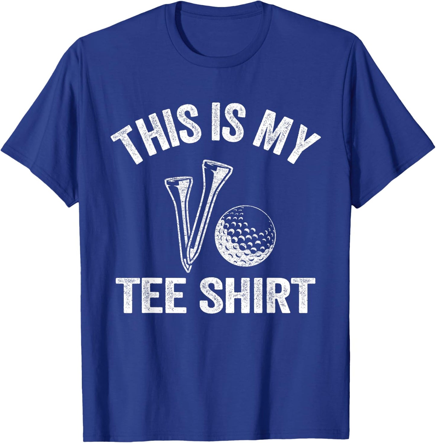 Golfing Jokes Golf Players Golfers Humor Pun This Is My T-Shirt - T-Shirt | Royal