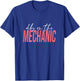 Dibs On The Mechanic, Mechanic Wife T-Shirt - T-Shirt | Royal