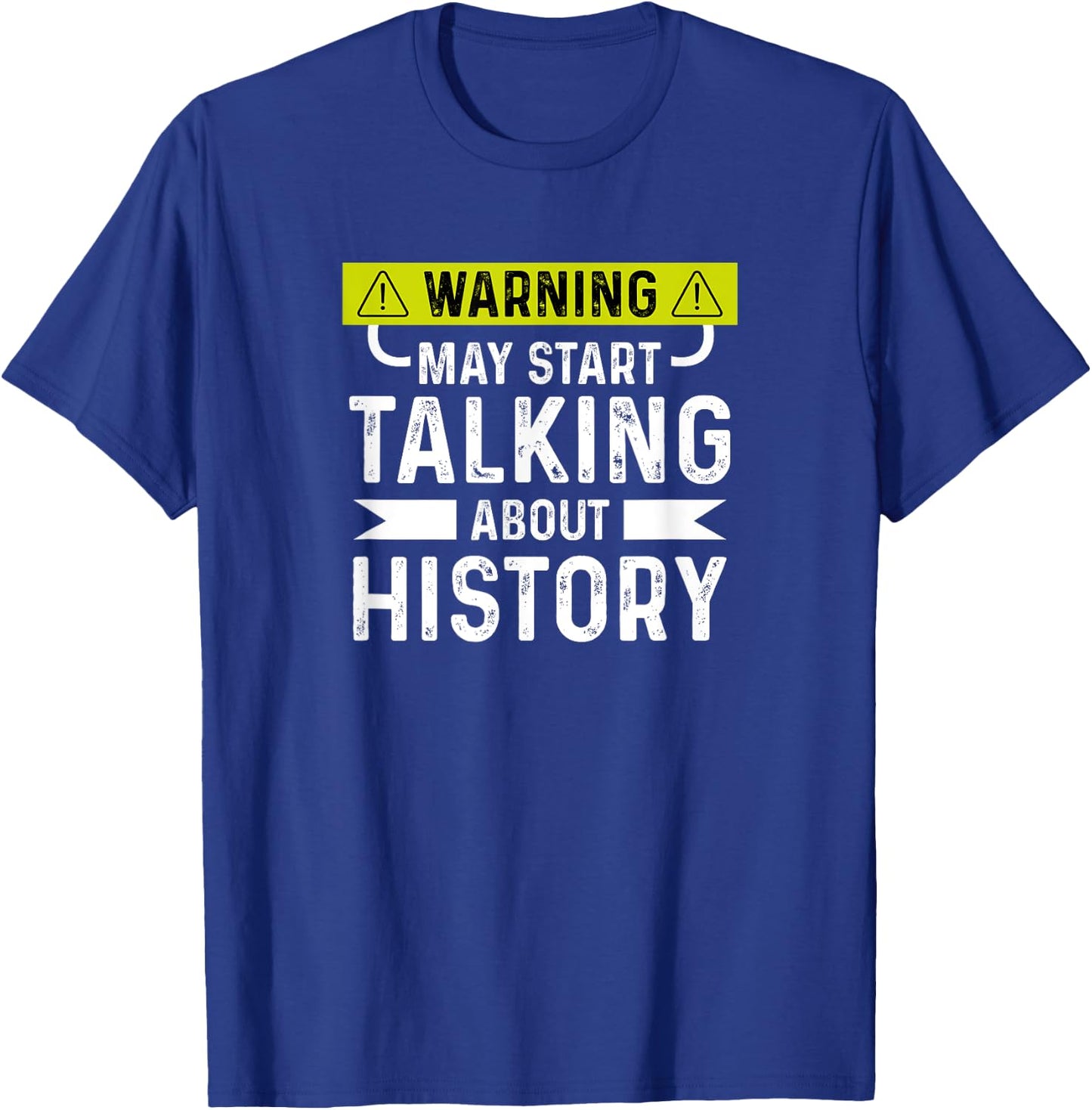 I Love History Funny History Lover T-Shirt - T-Shirt | Royal