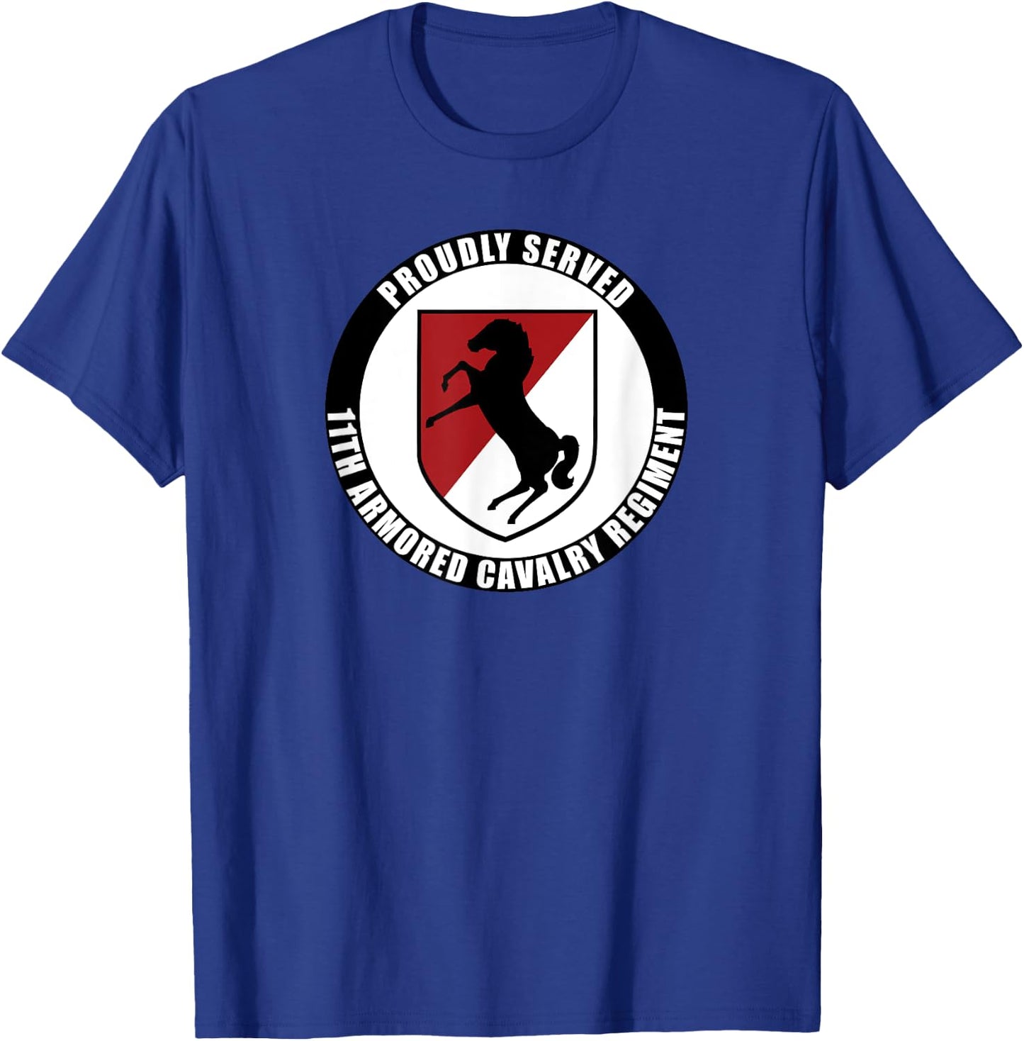 Proudly Served 11th Armored Cavalry Regiment Army Veteran T-Shirt - T-Shirt | Royal