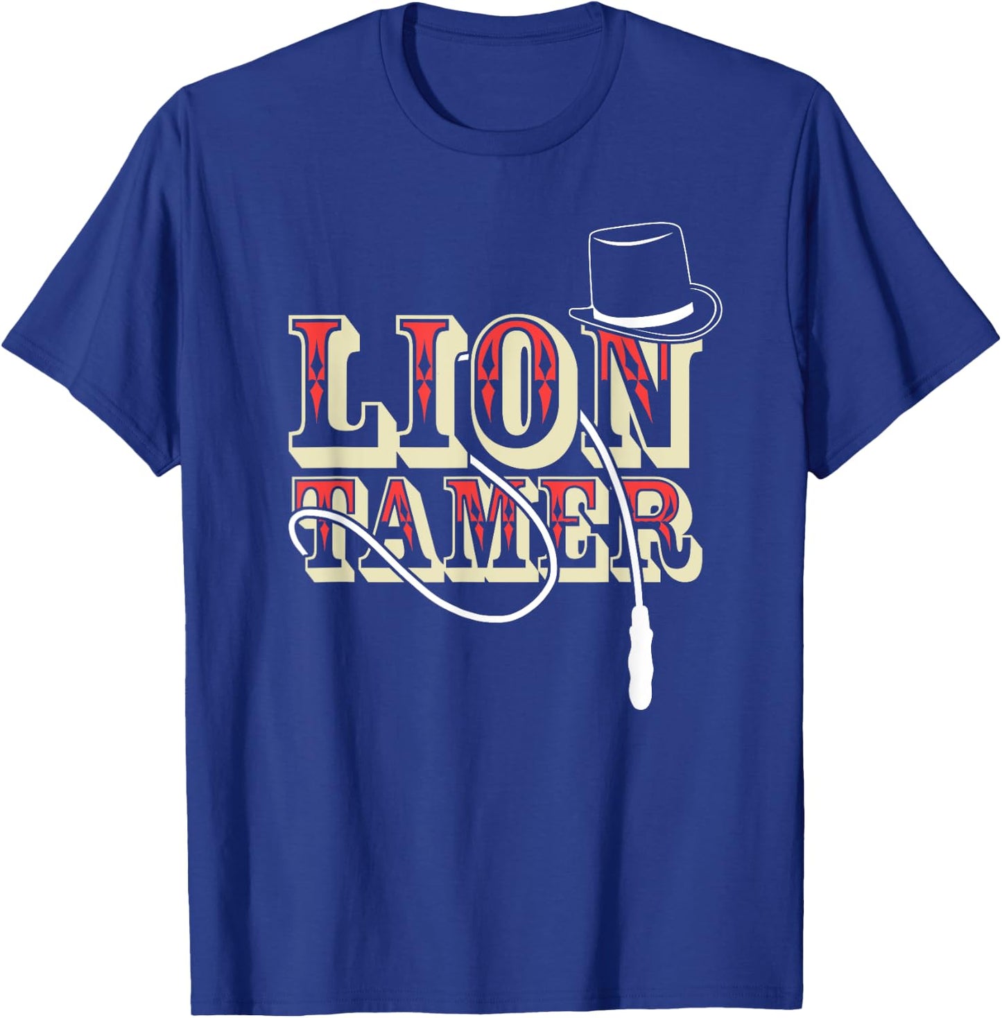 Lion Tamer Funny Wild Cat Animal Circus Apparel Women Kids T-Shirt - T-Shirt | Royal