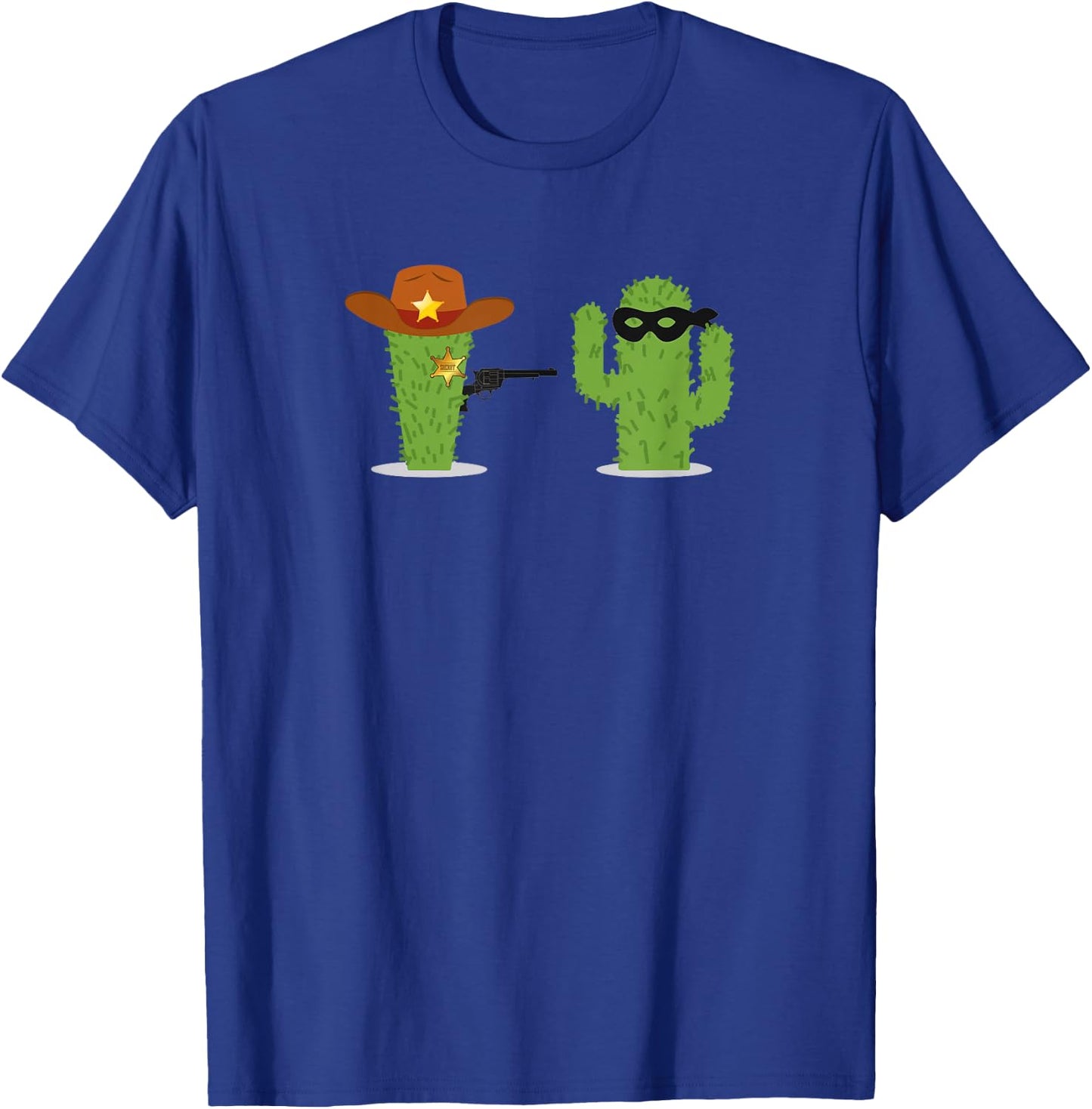 Sheriff Cactus Succulent Hands Up! Gun Funny T-Shirt - T-Shirt | Royal