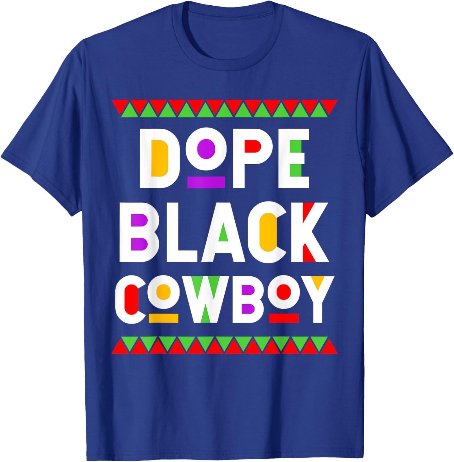 Dope Black Cowboy African American Job Proud Profession T-Shirt - T-Shirt | Royal