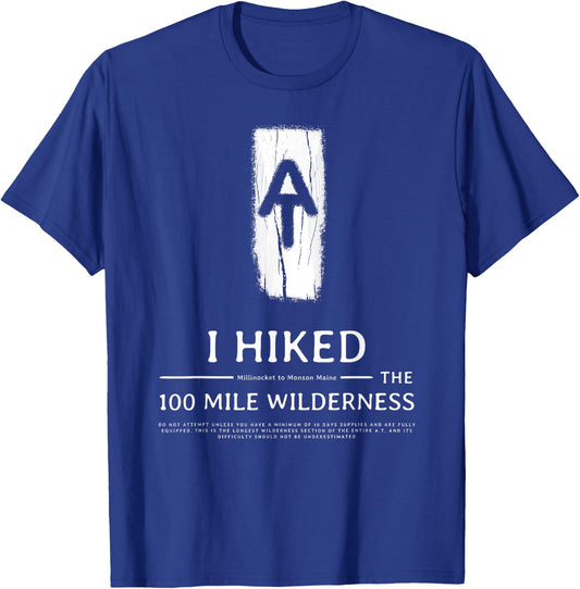 I Hiked The 100 Mile Wilderness T-Shirt - T-Shirt | Royal