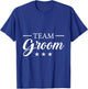 Team Groom Bachelor Party Team Groom T-Shirt - T-Shirt | Royal