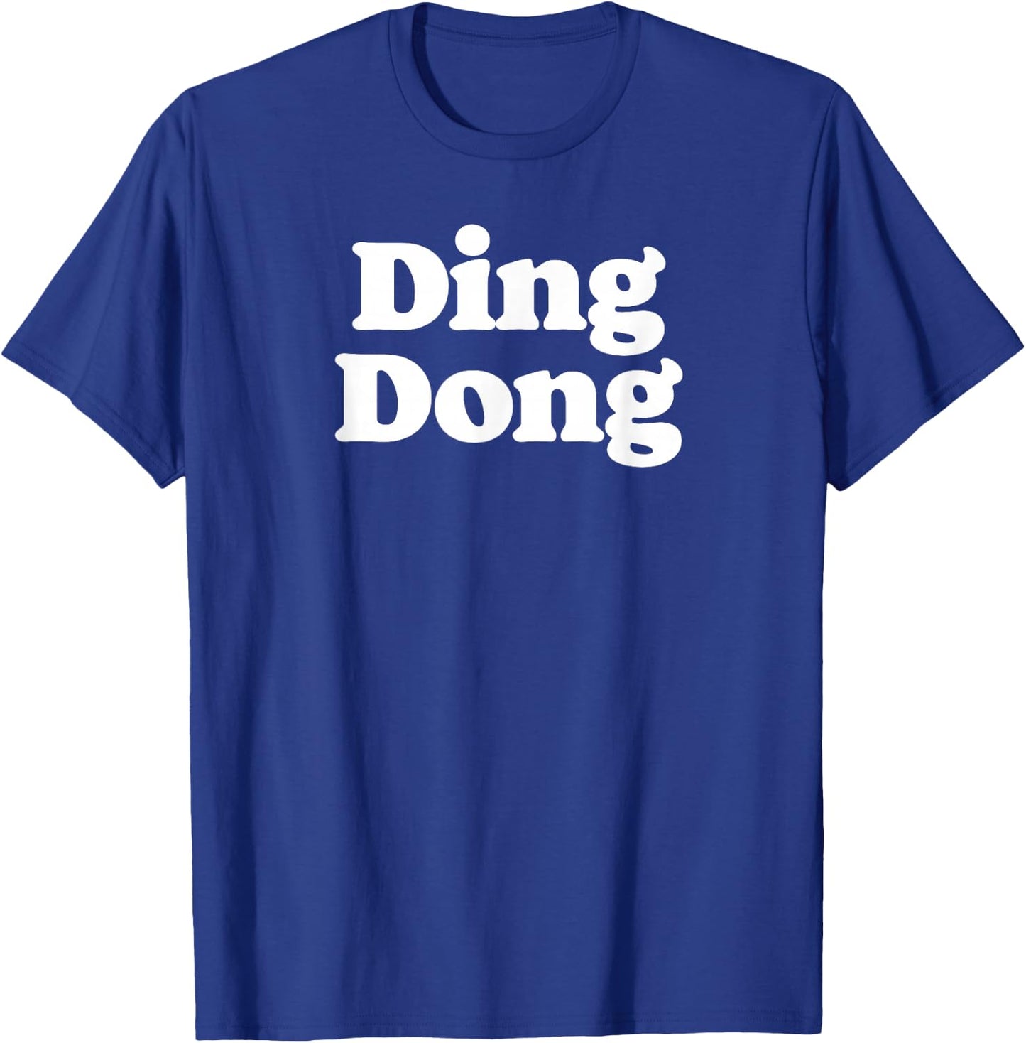 Ding Dong! Minimalist Funny Ironic Trend Meme 80s Sarcastic T-Shirt - T-Shirt | Royal